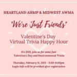 Heartland AHMP & Midwest AWMA 2021 Valentine's Day Happy Hour